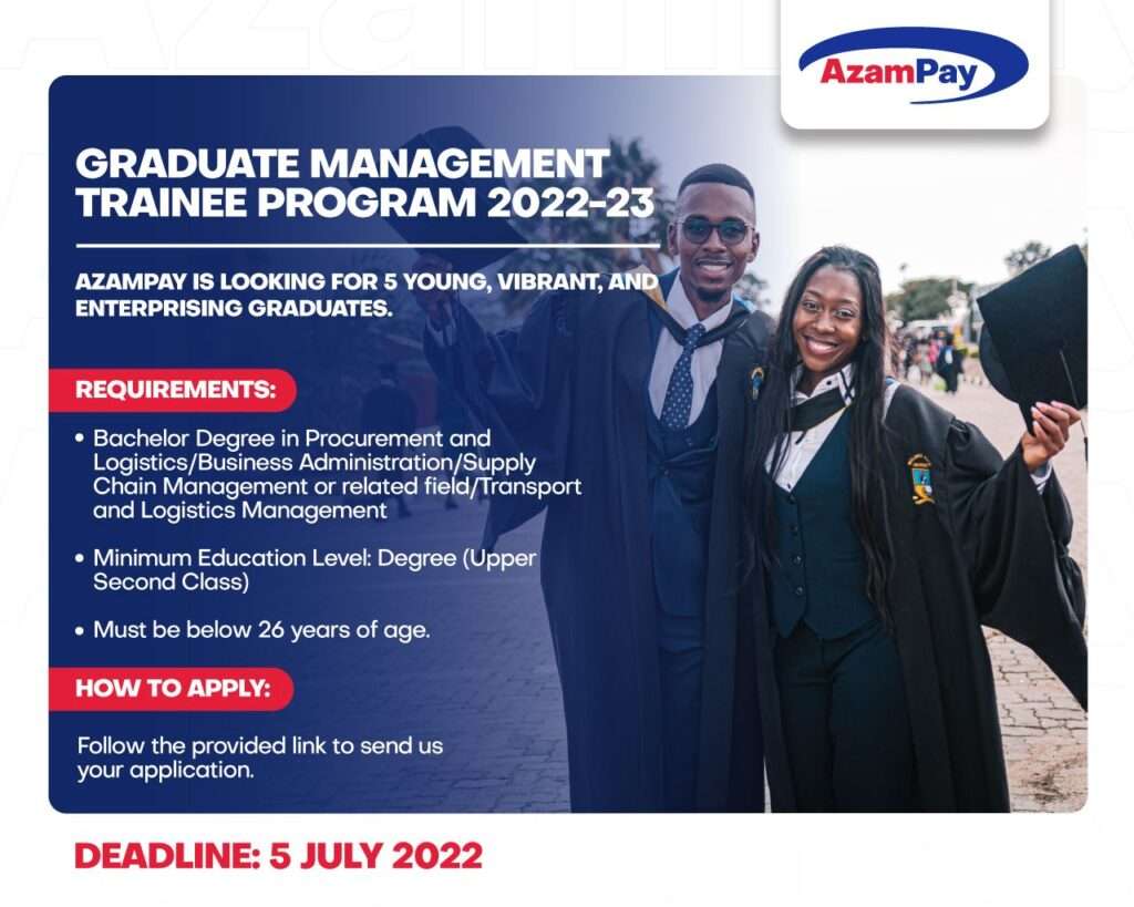 AzamPay Graduate Management Trainee Programme – 2022-23