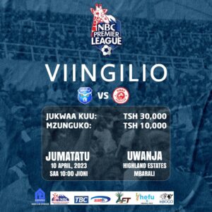 Viingilio Simba vs Ihefu leo 10 April 2023 NBC Premier League