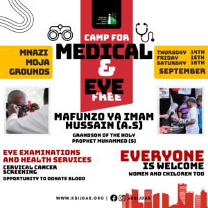 KSIJ is Delighted to Announce The Free Medical and Eye Camp at Mnazi Mmoja