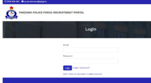  Tanzania Police Force Recruitment Portal, How to Apply 