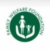 Family Welfare Foundation Jobs