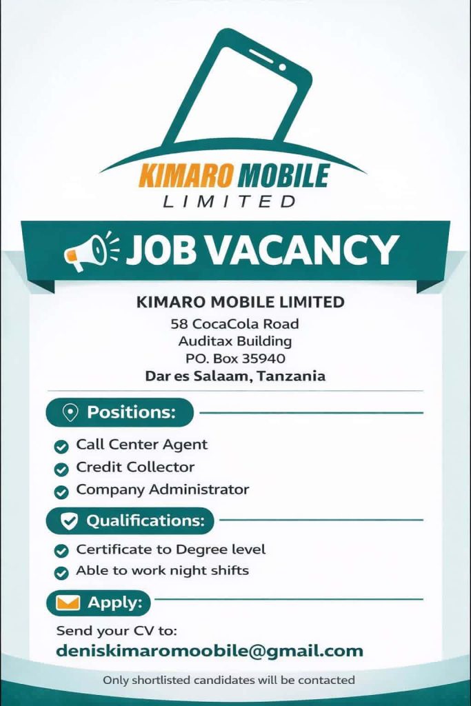 3 Job Vacancies at Kimaro Mobile Limited