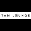 Tam Lounge Job Vacancies