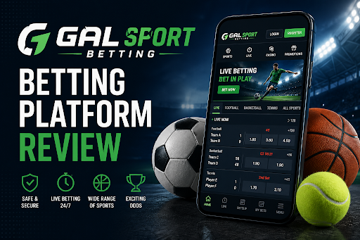 Gal Sport Betting Betting Platform Review